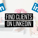 How to Find Clients on LinkedIn