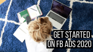 HOW TO RUN FACEBOOK ADS IN 2020