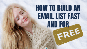 How to Build an Email List Fast and for Free
