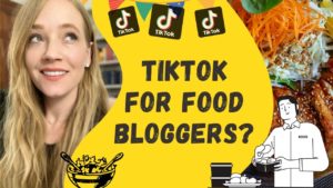 Is TikTok Good for Food Bloggers and Food Businesses?