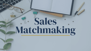Sales Matchmaking
