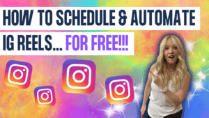 HOW TO SCHEDULE & AUTOMATE INSTAGRAM REELS